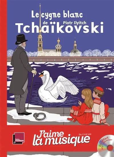 Le cygne blanc de Piotr Ilyitch Tchaïkoski - Vourch Marianne - Livre