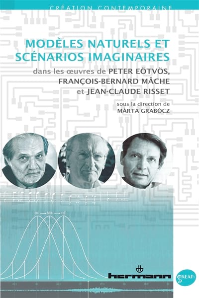 Modèles naturels et scénarios imaginaires - GRABOCZ Marta (dir.)
