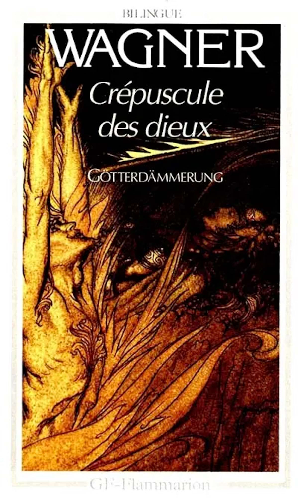 Crépuscule des dieux Gotterdämmerung WAGNER Livre Les Hommes