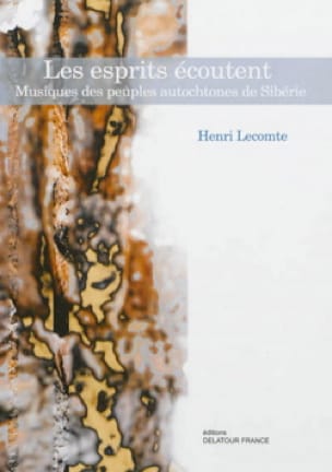 Les esprits écoutent : musique des peuples autochtones de Sibérie