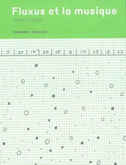 Fluxus et la musique Olivier LUSSAC Livre Les Arts