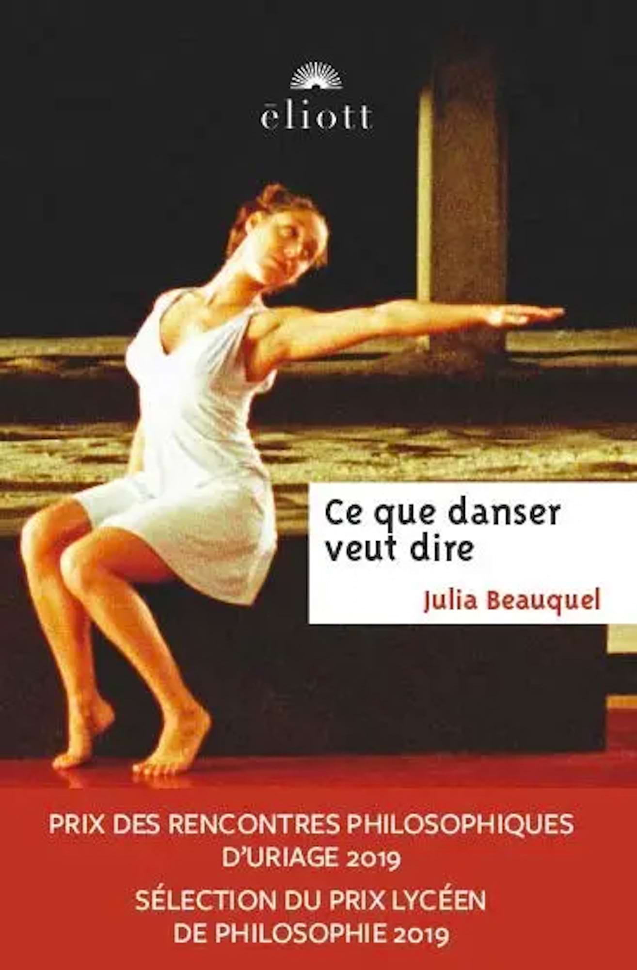 Ce que danser veut dire Beauquel Julia Livre Les Arts