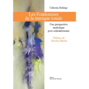 Les Fondements de la musique tonale - Célestin DELIÈGE - Livre