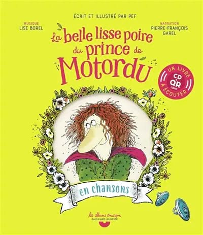 La belle lisse poire du prince de Motordu PEF Livre Contes musicaux