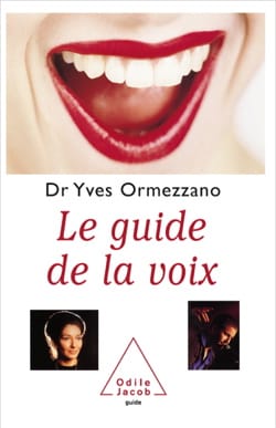 Le guide de la voix Yves ORMEZZANO Livre Technique vocale et chorale