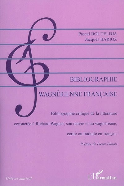 Bibliographie wagnérienne française (1850-2007)