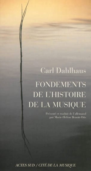 Fondements de l'histoire de la musique - Carl DAHLHAUS - Livre