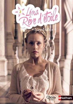Élisabeth BARFÉTY - Léna, rêve d'étoile, vol. 2 : Le secret de Léna - Livre - di-arezzo.ch