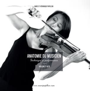Anatomie du Musicien : Violon et Alto