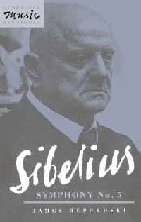 Sibelius Symphony no. 5 James Hepokoski Livre Les Oeuvres