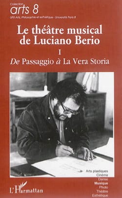 Le théâtre musical de Luciano Berio vol. 1 - Giordano FERRARI - Livre