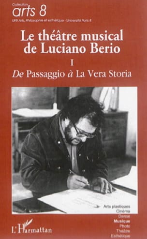 Le théâtre musical de Luciano Berio vol. 1 - Giordano FERRARI - Livre
