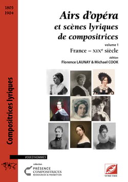 Airs d’opéra et scènes lyriques de compositrices pour voix d'homme vol 1