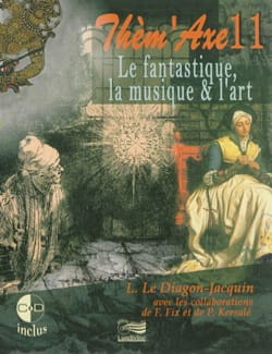 Thèm'Axe n° 11 : Le fantastique, la musique & l'art