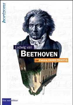 Ludwig van Beethoven FAVRE-TISSOT-B. Patrick Livre Les Hommes