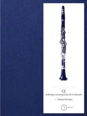 Technique contemporaine de la clarinette - Pierre DUTRIEU - Livre