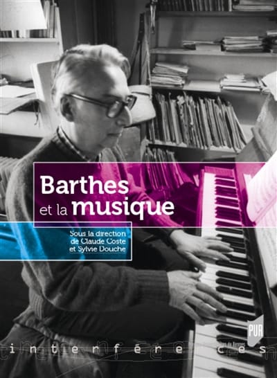 Barthes et la musique - COSTE Claude / DOUCHE Sylvie (dir.) - Livre