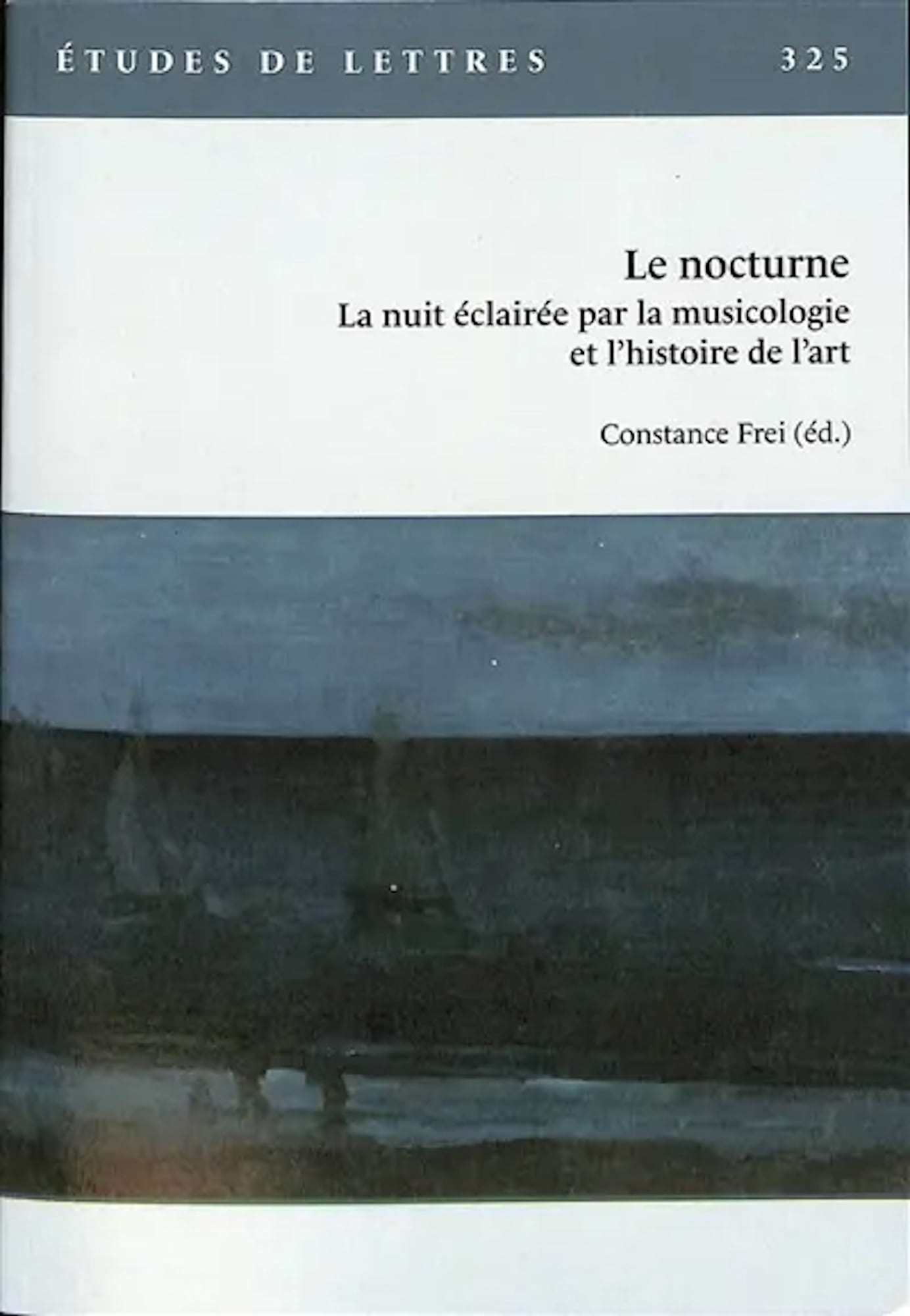 Le nocturne : la nuit éclairée par la musicologie et l'histoire de l'art