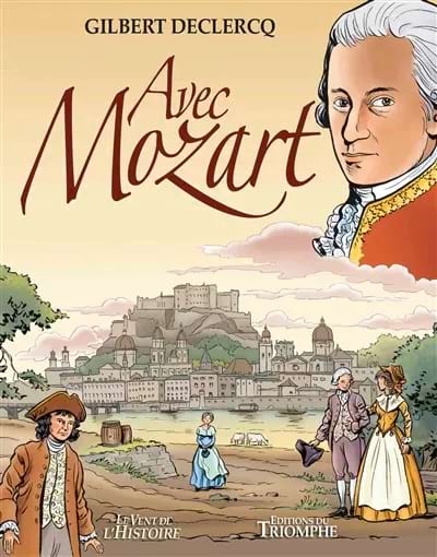 Avec Mozart, bande dessinée Declercq Gilbert Livre Les Hommes