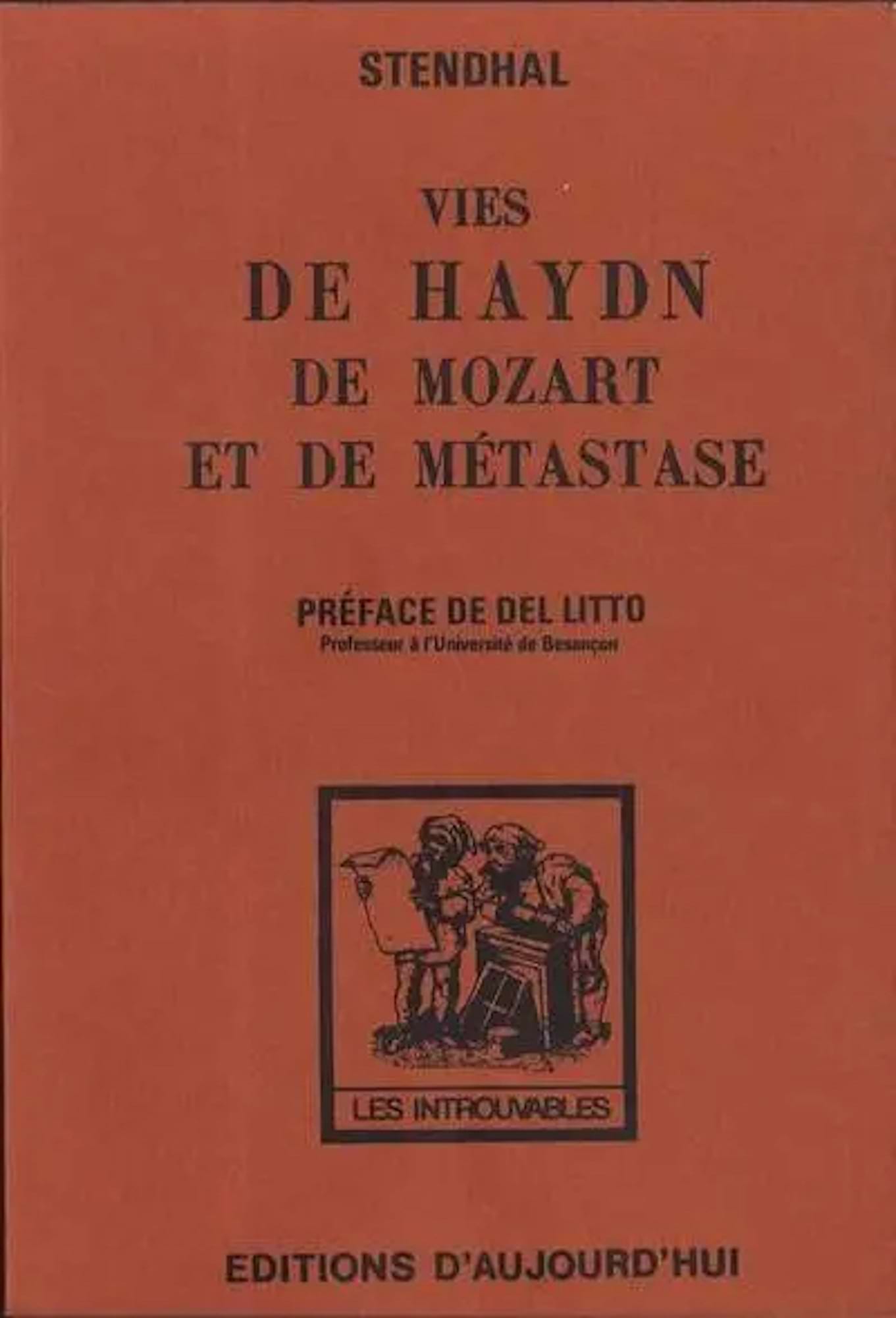 Vies de Haydn de Mozart et de Métastase Stendhal Livre Les Hommes