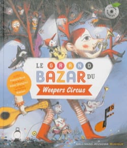 Le grand bazar du Weepers Circus Collectif Livre Chansons et comptines