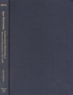 Igor Stravinsky : an international bibliography of theses and dissertations