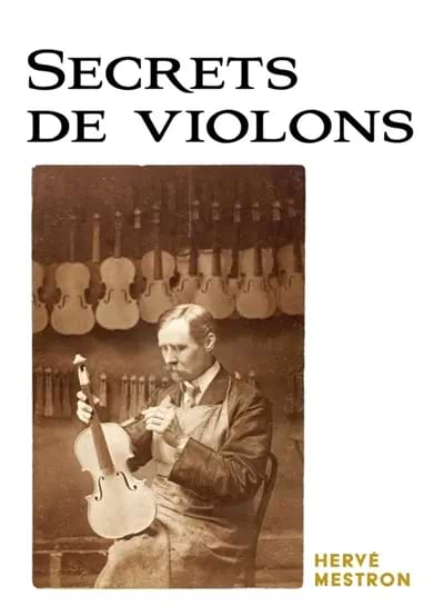 Secrets de violons Mestron Hervé Livre