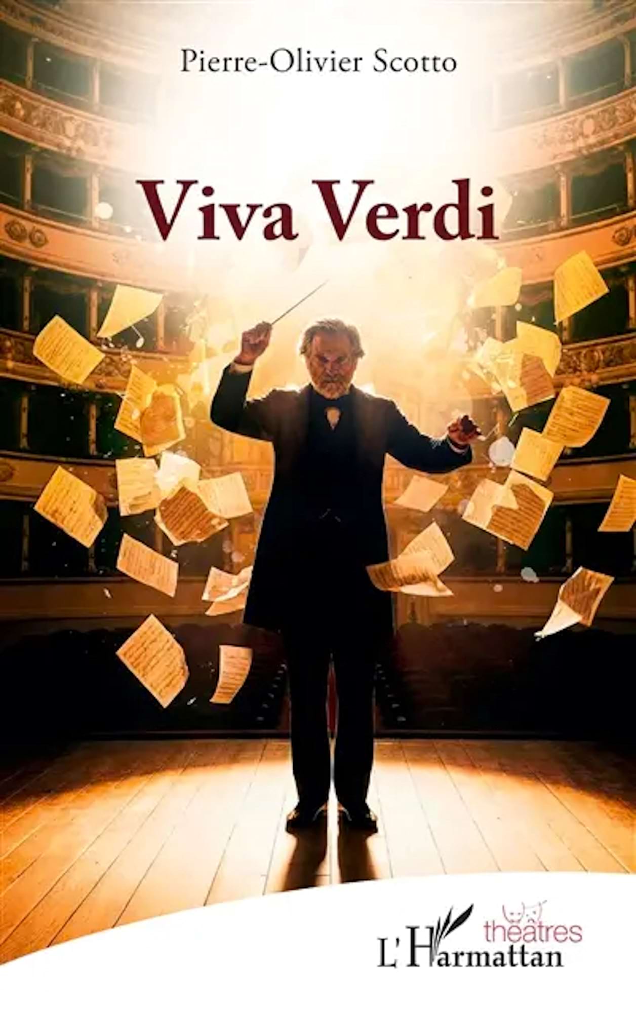 Viva Verdi Scotto Pierre-Olivier Livre Les Hommes