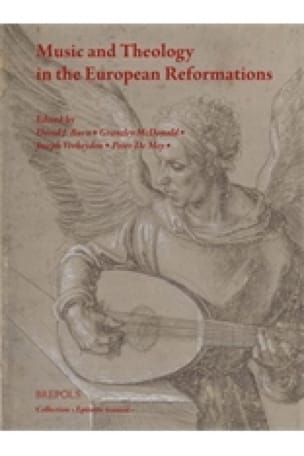 Music and Theology in the European Reformations - David ed. BURN