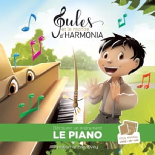Jules et le monde d'harmonia, volume 1 : le piano 