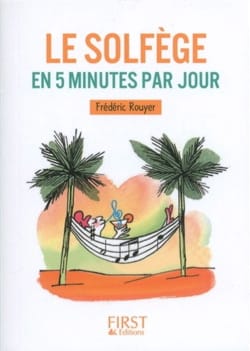 Frédéric ROUYER - Le solfège en 5 minutes par jour - Livre - di-arezzo.de