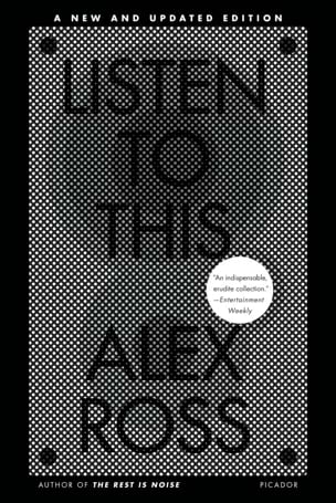 Alex Ross - Listen to This, paperback, UK edition - Livre - di-arezzo.fr