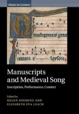Manuscripts and Medieval Song Helen DEEMING Livre Les Epoques