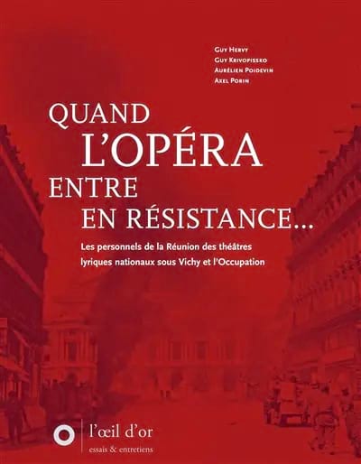 Quand l'Opéra entre en Résistance : les personnels de la Réunion des théâtres
