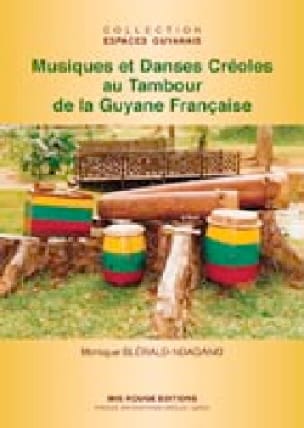 Musiques et danses créoles au tambour - BLERALD-NDAGANO Monique