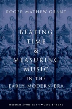 Beating time and measuring music in the early modern era