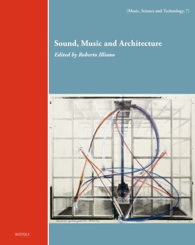 Sound, Music and Architecture Illiano (ed) Roberto Livre Les Epoques