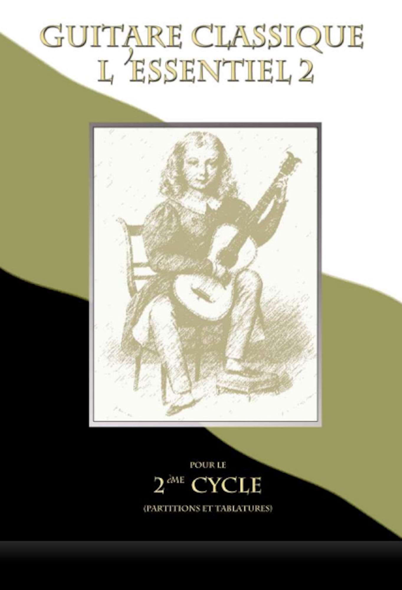Guitare classique - L'essentiel 2 Éric GAUTIER Livre