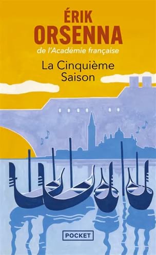 La cinquième saison : un roman vénitien Orsenna Erik Livre Les Arts