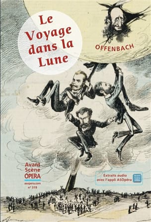 Avant-scène opéra (L') : Le voyage dans la lune - OFFENBACH - Livre