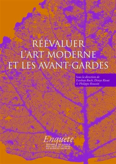 Réévaluer l'art moderne et les avant-gardes : hommage Ă Rainer Rochlitz