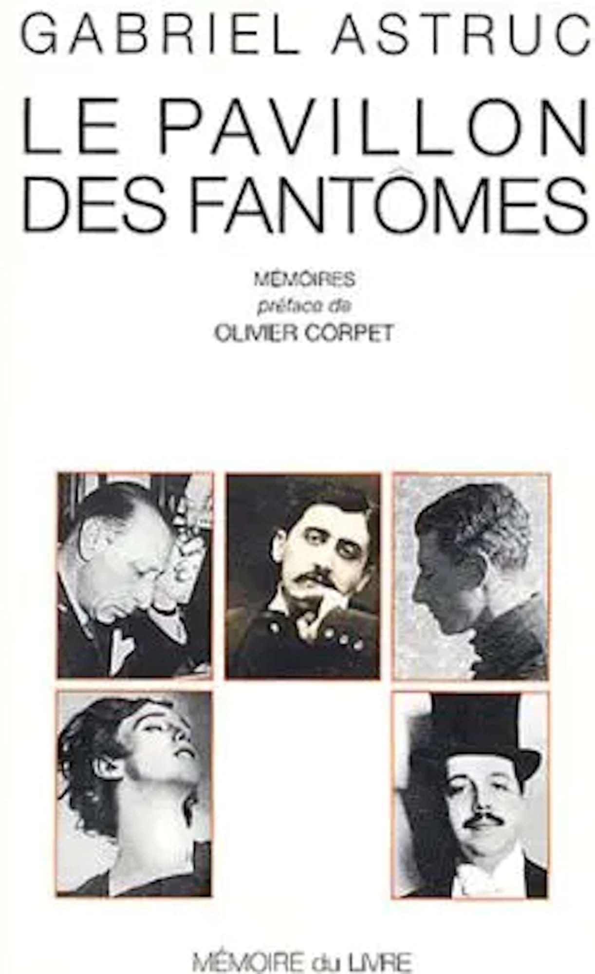 Le pavillon des fantômes : souvenirs Astruc Gabriel Livre Les Oeuvres