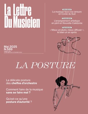 La Lettre du musicien Mai 2025 n°589 La Posture Revue Livre Revues