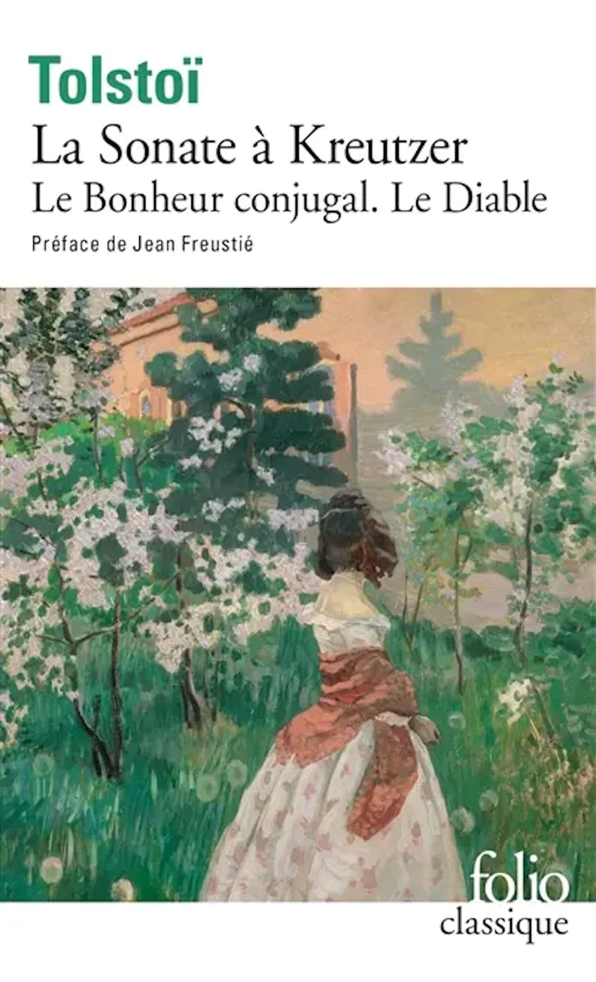 La Sonate à Kreutzer, Le Bonheur conjugal, Le Diable - Tolstoï Léon