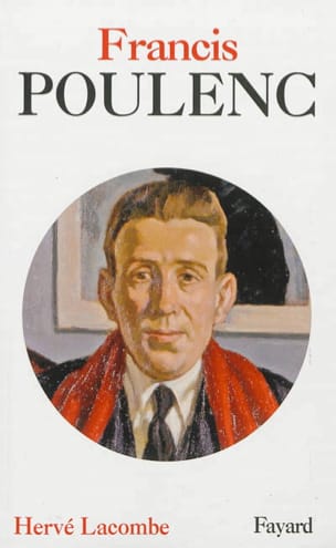 Francis Poulenc Hervé LACOMBE Livre Les Hommes
