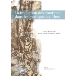 La traduction des émotions dans les musiques de film - Muriel JOUBERT