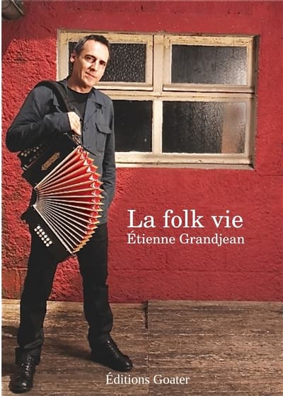 La folk vie Grandjean Etienne Livre Les Instruments