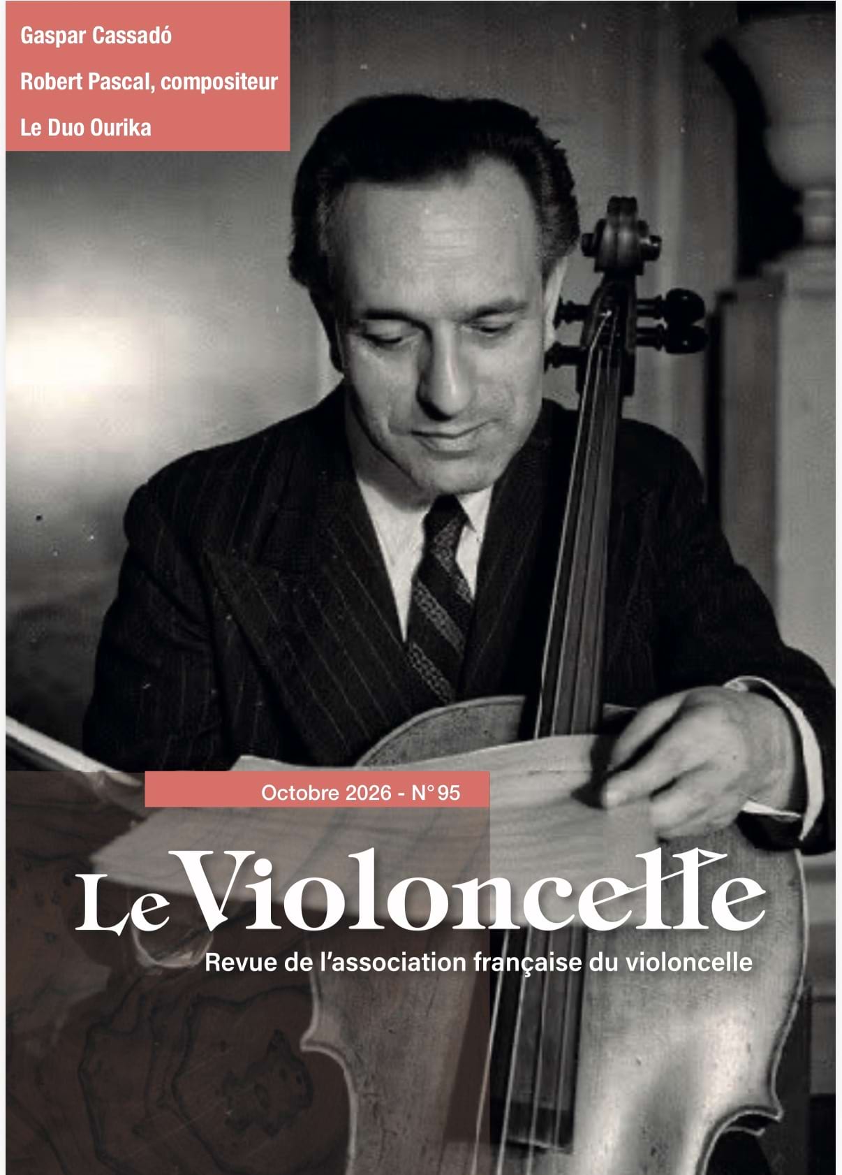 Le Violoncelle n°95, Gaspar Cassado, Robert Pascal, compositeur, Le duo Ourika
