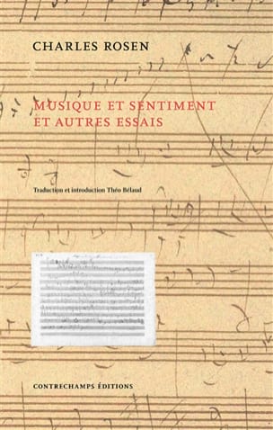 Musique et sentiment : et autres essais - Charles ROSEN - Livre