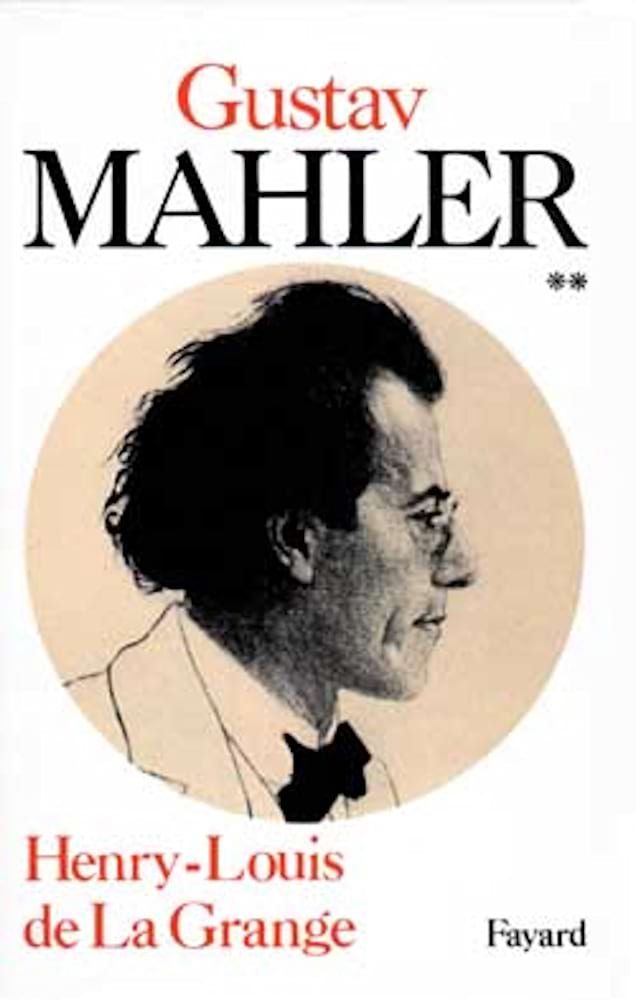 Gustav Mahler : chronique d'une vie Vol. 2 L'âge d'or de Vienne : 1900-1907